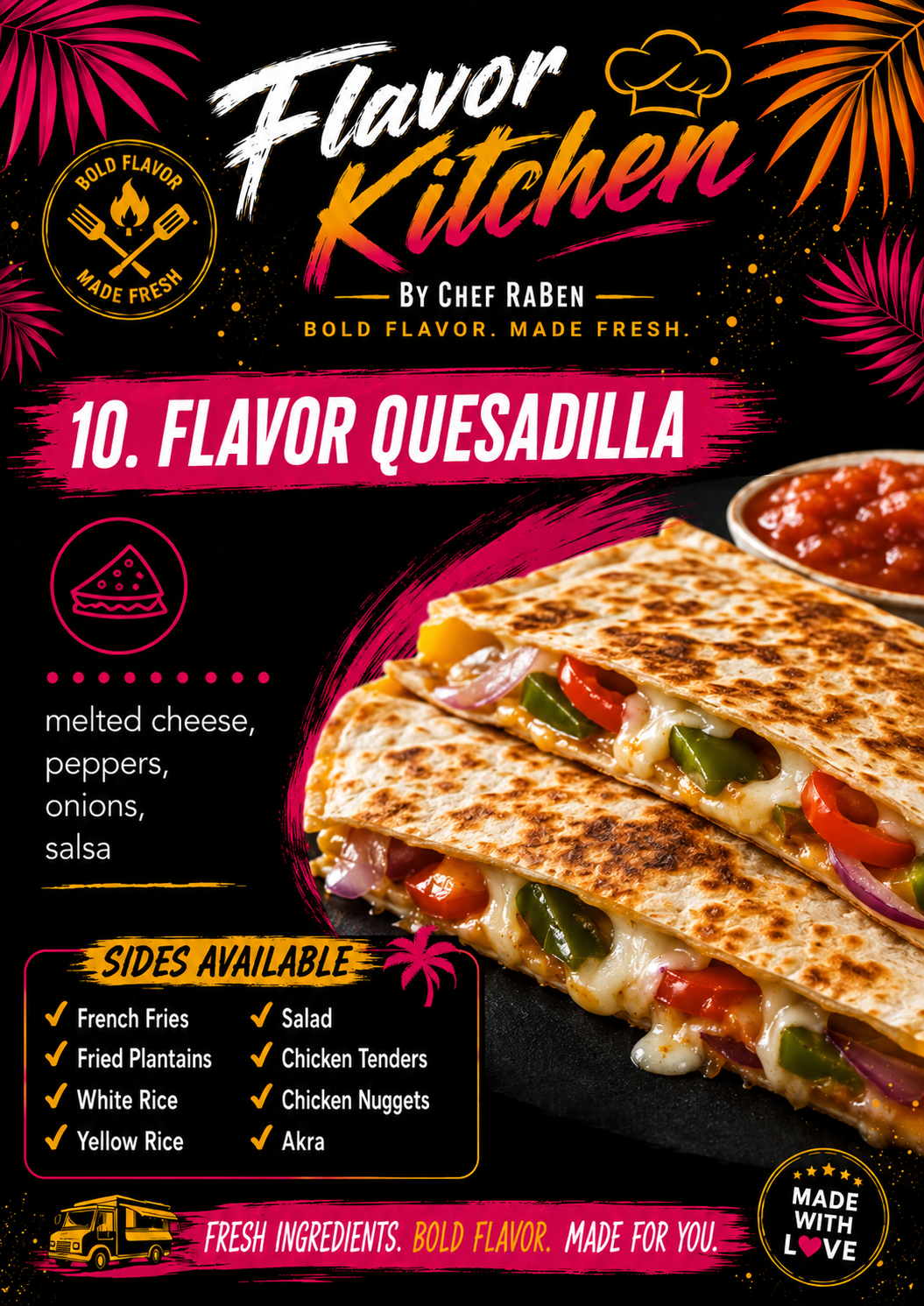 Flavor Kitchen menu poster for Flavor Quesadilla by Chef RaBen