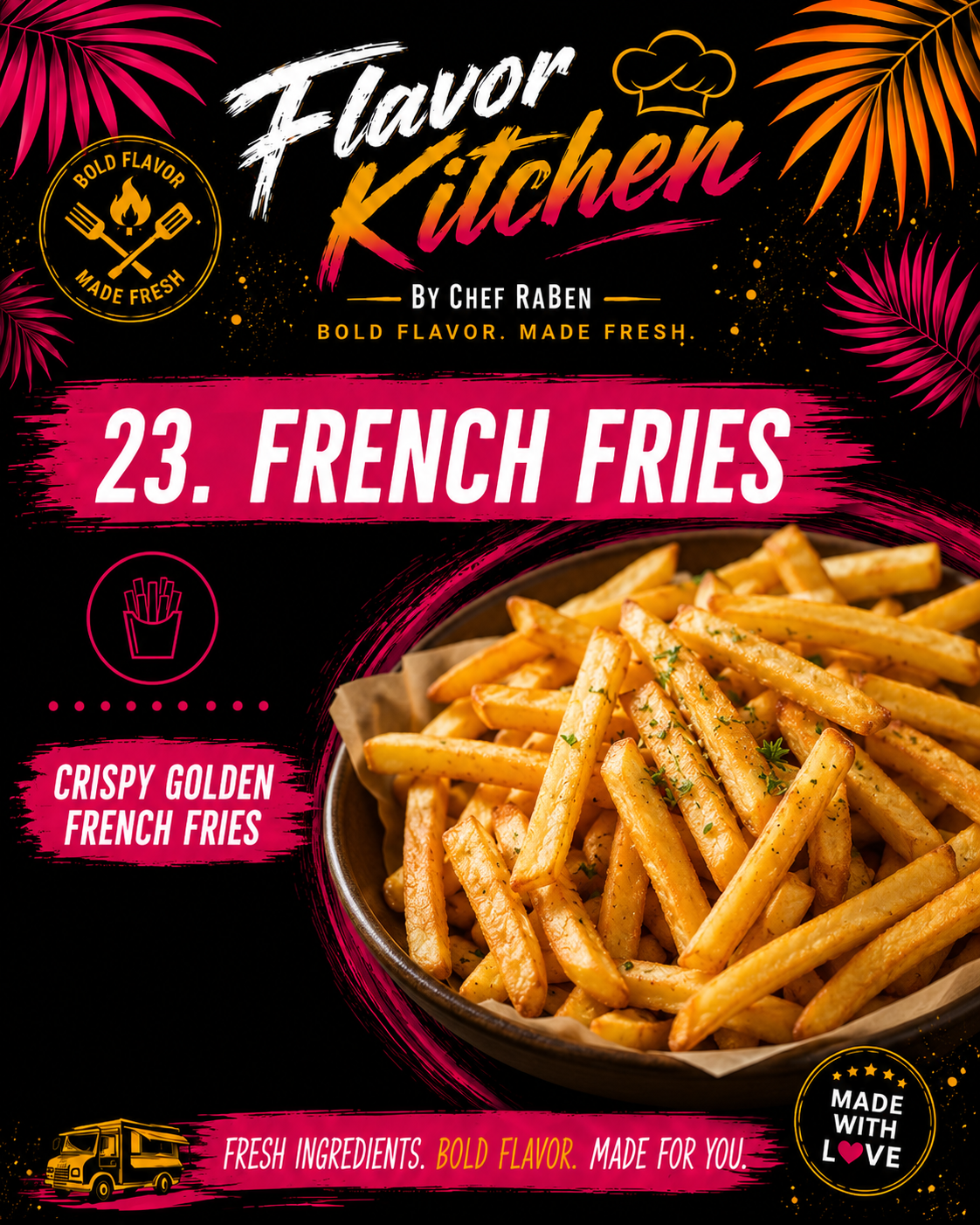 Flavor Kitchen menu poster for French Fries by Chef RaBen