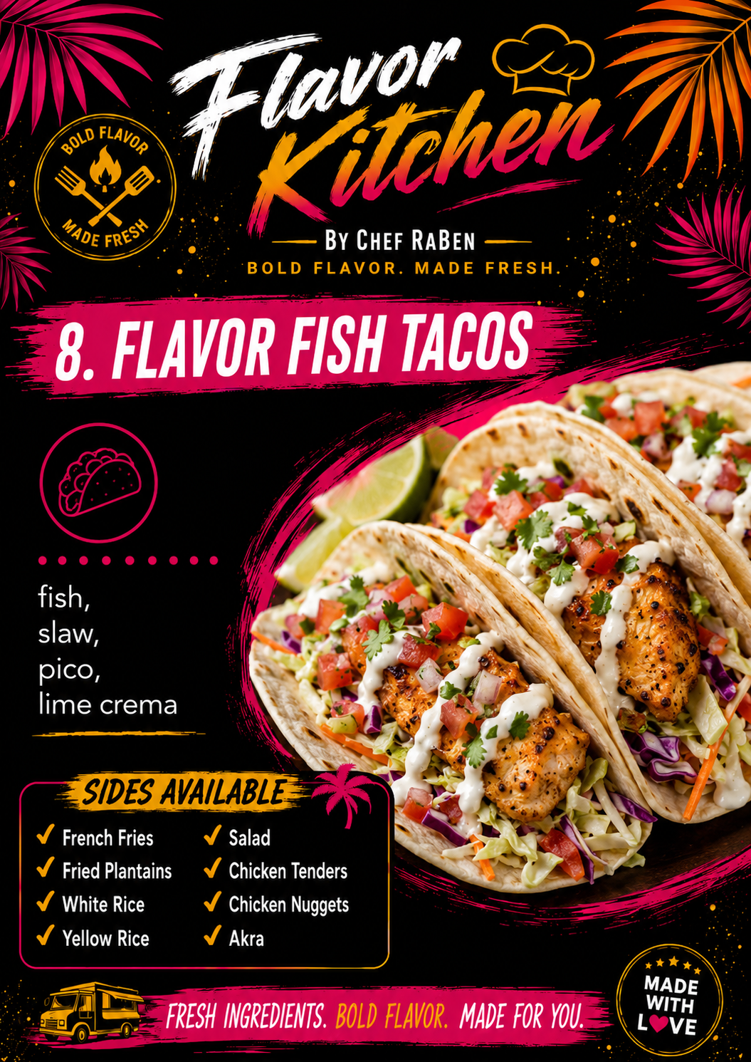 Flavor Kitchen menu poster for Flavor Fish Tacos by Chef RaBen