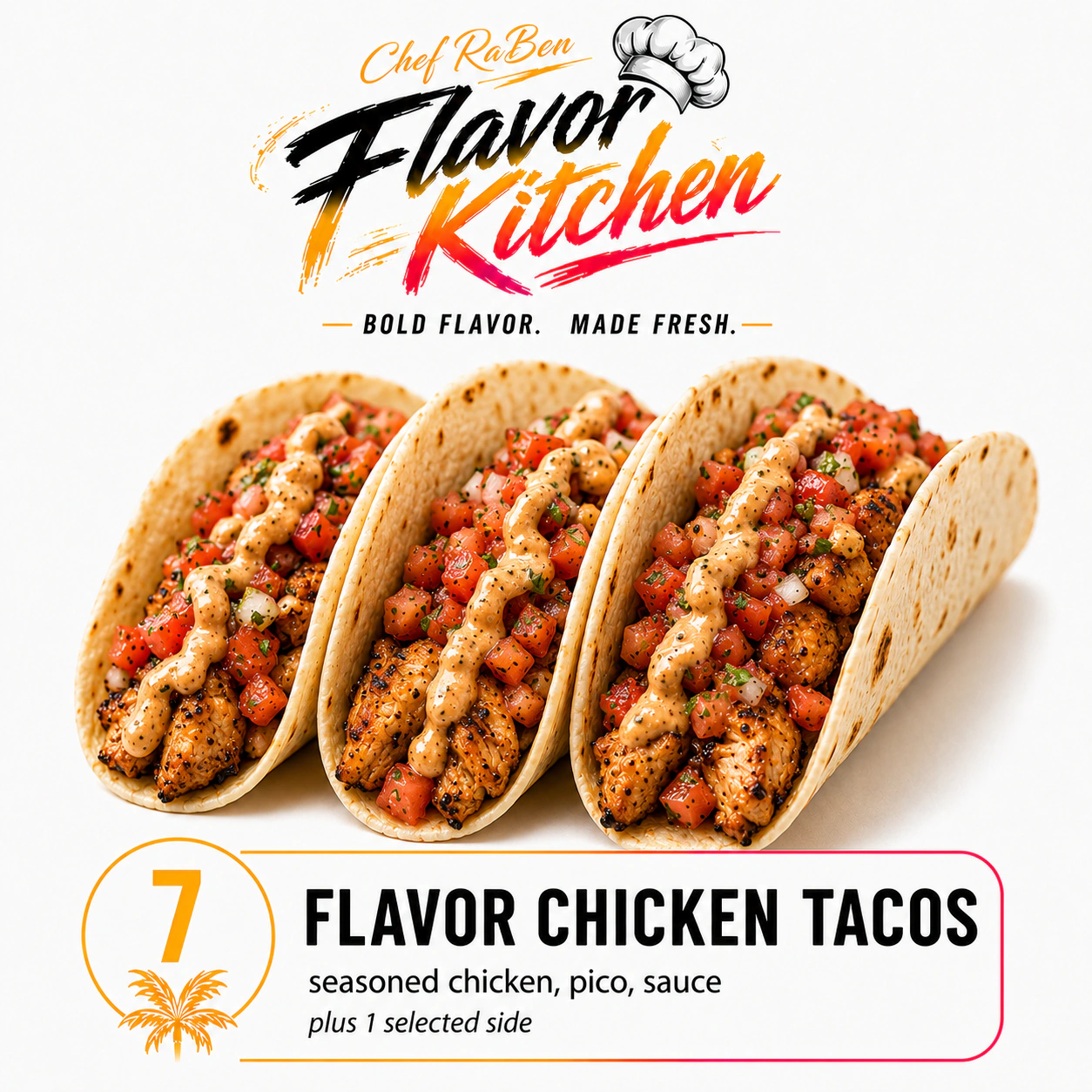 Flavor Kitchen flavor chicken tacos menu item number 7.