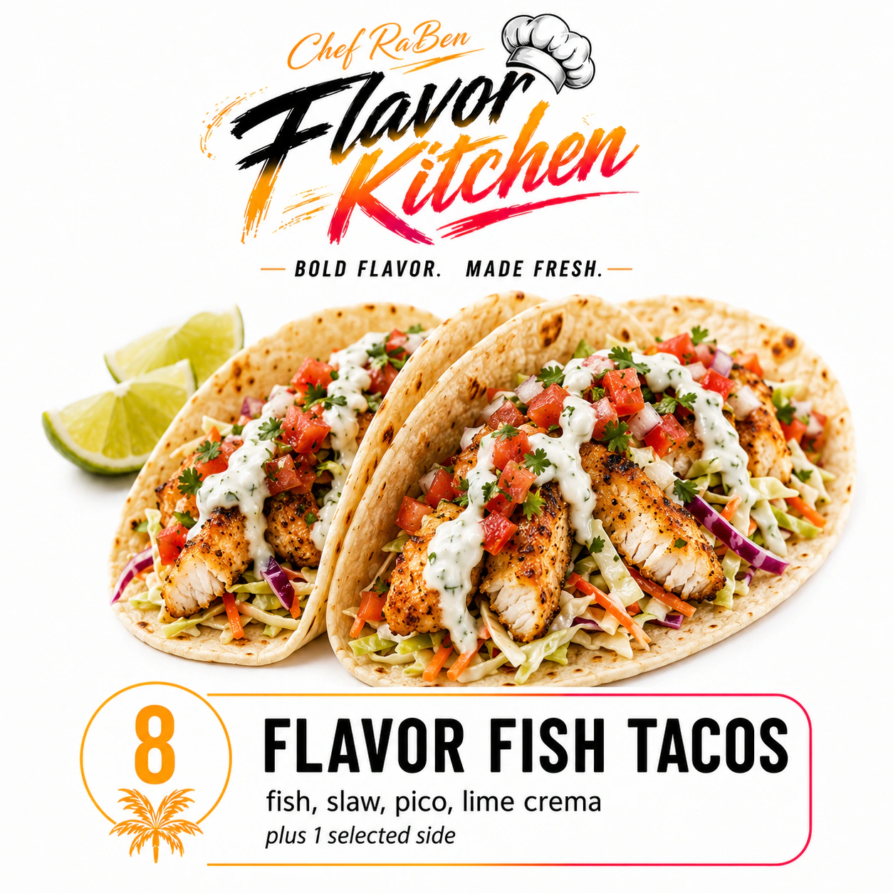 Flavor Kitchen flavor fish tacos menu item number 8.