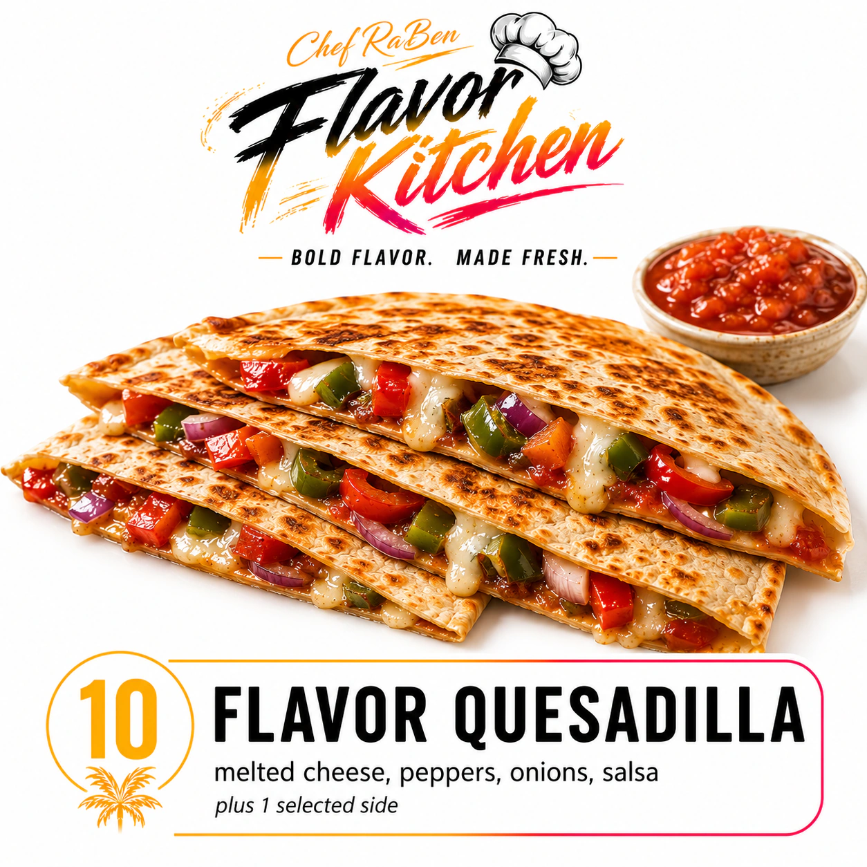 Flavor Kitchen flavor quesadilla menu item number 10.