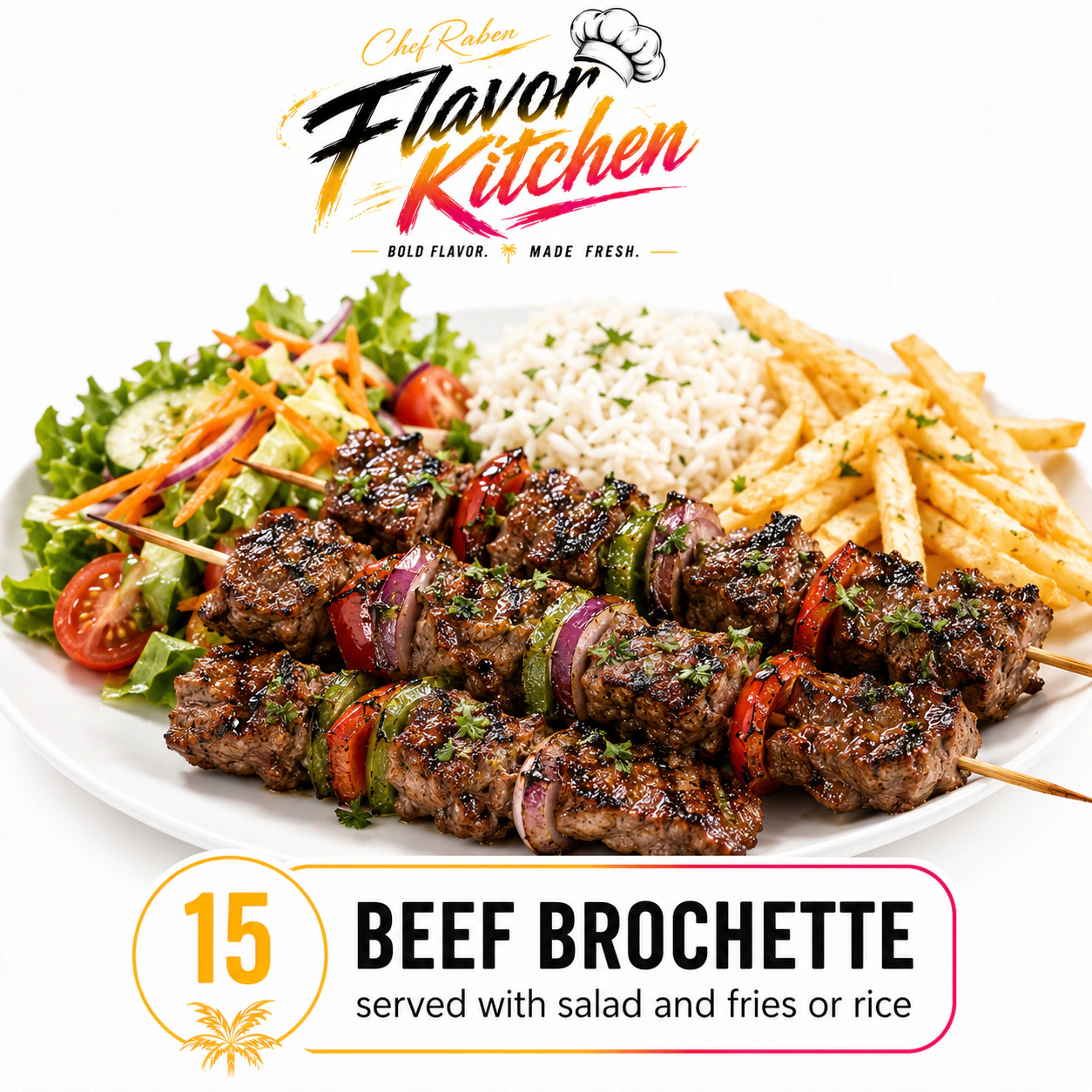 Flavor Kitchen beef brochette menu item number 15.