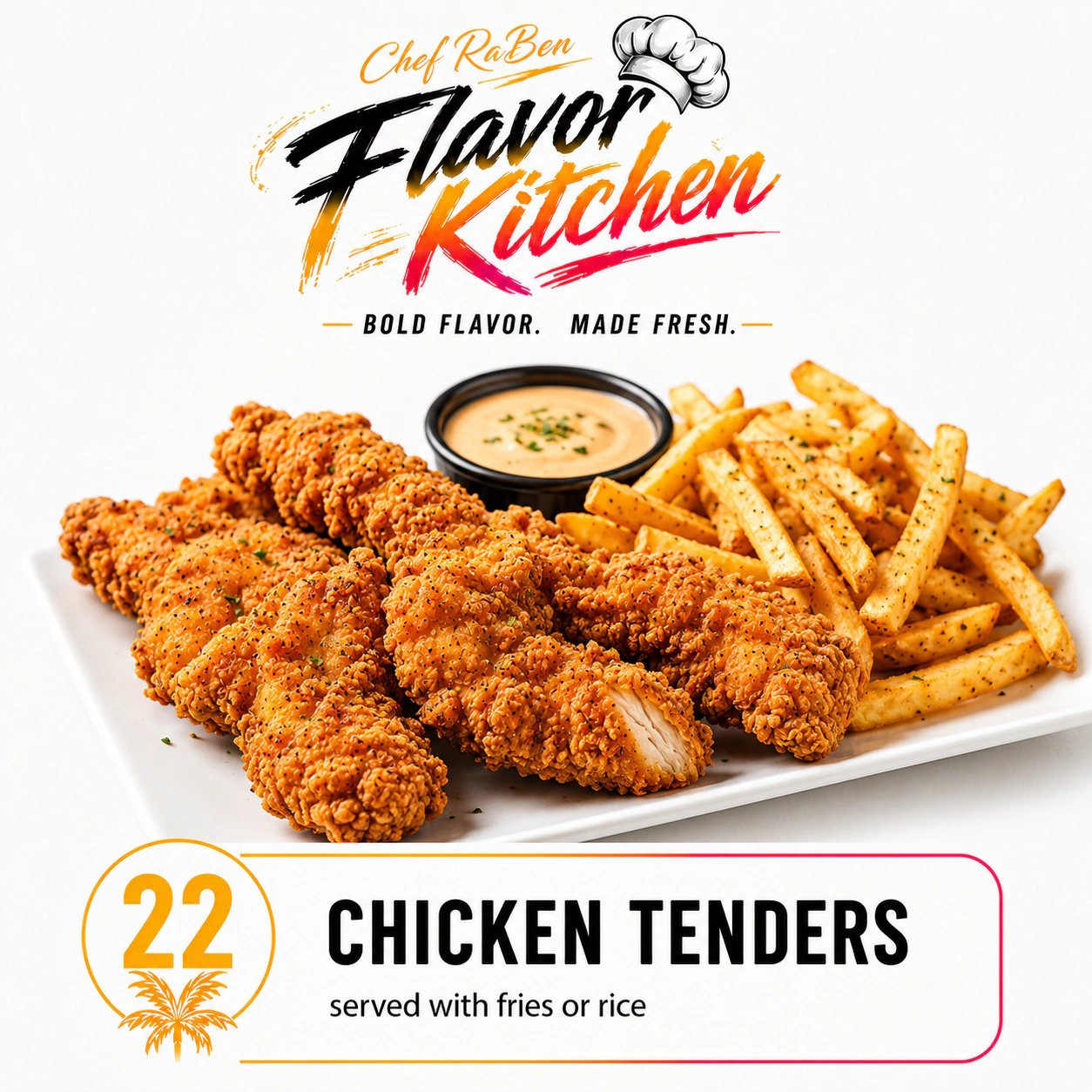 Flavor Kitchen chicken tenders menu item number 22.