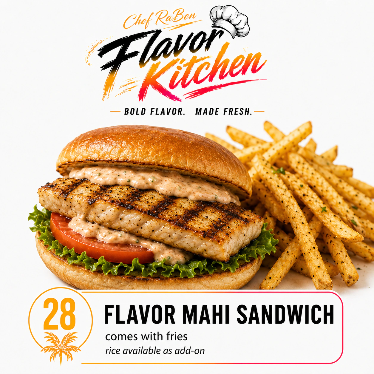 Flavor Kitchen flavor mahi sandwich menu item number 28.