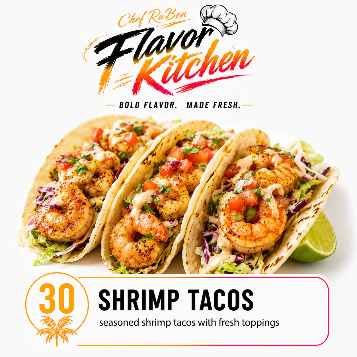 Flavor Kitchen shrimp tacos menu item number 30.